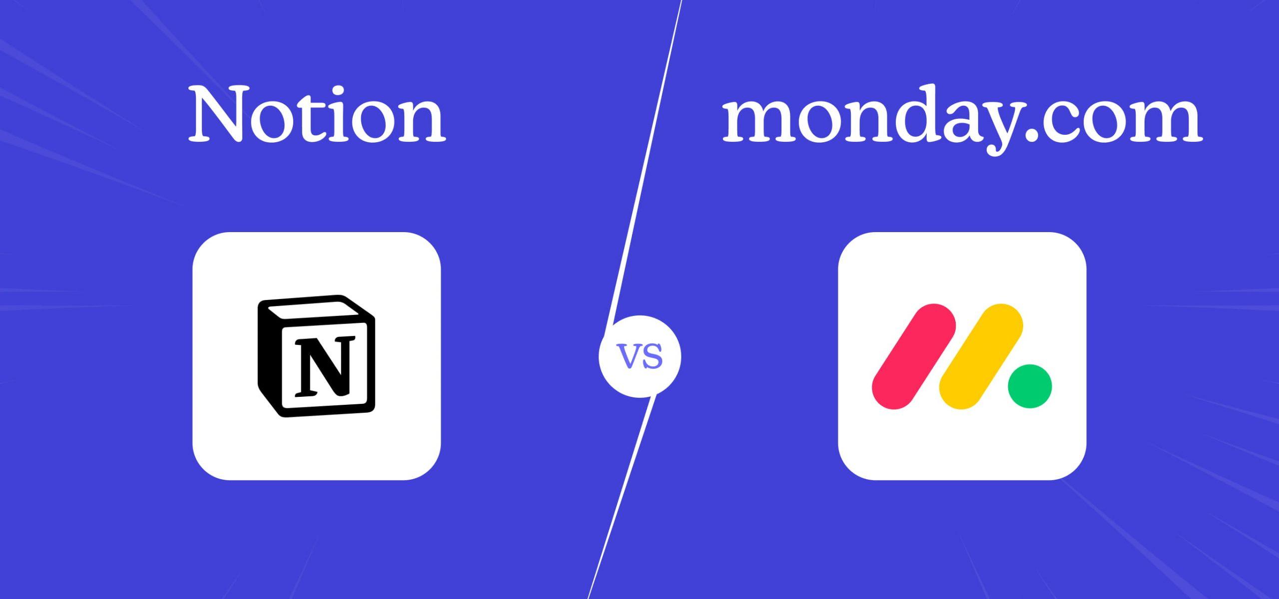 Notion vs monday