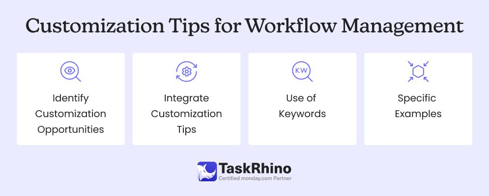 Customization Tips for Workflow Management